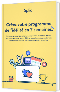 Créez votre programme de fidélité en 2 semaines