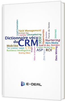 Dictionnaire vécu du CRM
