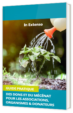 Guide des dons et du mécénat pour les associations, organismes & donateurs