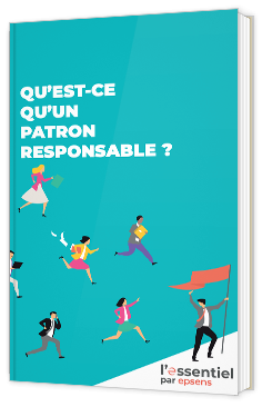 Qu'est-ce qu'un patron responsable ?