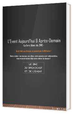  L'Event Aujourd'hui & Après-Demain, Le livre blanc du ZINC