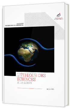 L'éthique des sciences à la loupe