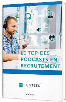 Le top des podcasts du recrutement