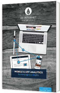 Mobile & App Analytics : du marquage aux insights
