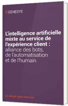 L’intelligence artificielle mixte au service de l’expérience client