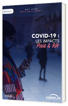 Covid-19 : les impacts paie & RH