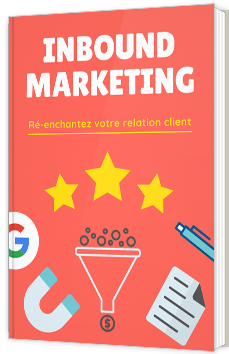 Inbound marketing : Ré-enchantez votre relation client