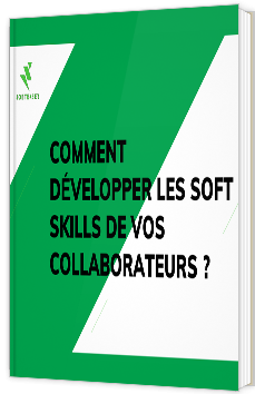 Comment développer les soft skills de vos collaborateurs ?