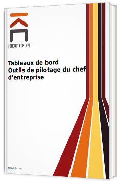 Tableaux de bord : Outil de Pilotage du Chef d'Entreprise