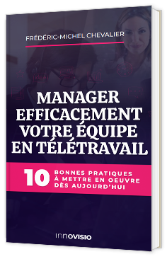 Manager efficacement votre équipe en télétravail