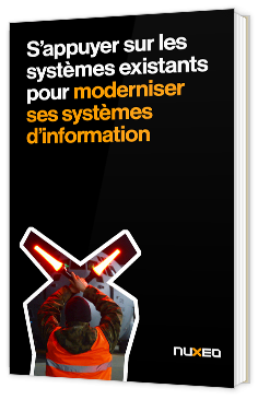 S’appuyer sur les systèmes existants pour moderniser ses systèmes d’information