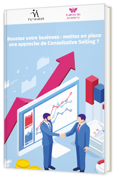 Boostez votre business : mettez en place une approche de Consultative Selling ?