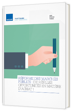 Réforme des marchés publics : de réelles opportunités en matière d’achat !