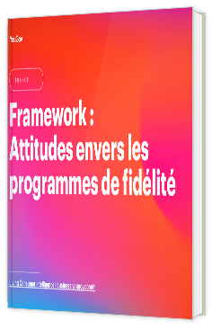 Livre blanc - Framework : Attitudes envers les programmes de fidélité - Yougov 
