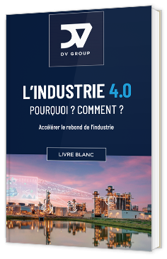 L'Industrie 4.0 : Pourquoi ? Comment ? Accélérer le rebond de l'industrie