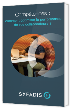 Compétences : comment optimiser la performance de vos collaborateurs ?