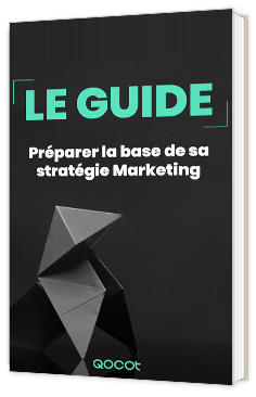 Préparer la base de sa stratégie marketing
