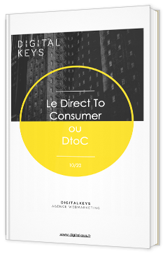 Le Direct to Consumer ou DtoC