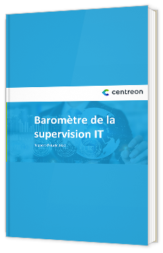 Baromètre de la supervision IT 2021-2023 - Rapport Etude Centreon