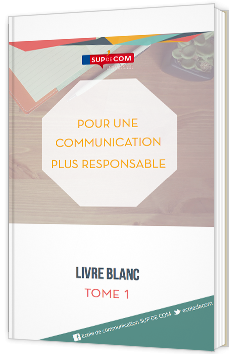 Pour une communication plus responsable - Tome I