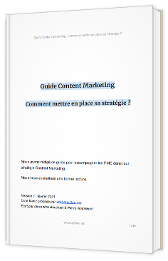 Guide Content Marketing - Comment mettre en place sa stratégie ?