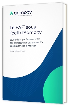 Le PAF sous l’œil d’Admo.tv : performances des programmes TV, spécial Bricks & Mortar