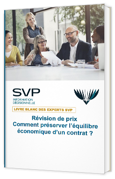 Révision de prix - Comment préserver l’équilibre économique d’un contrat ?