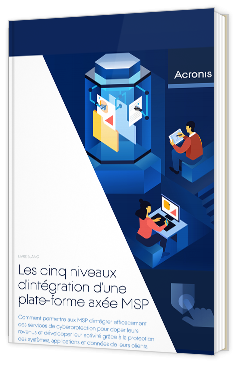 Les cinq niveaux d'intégration d'une plate-forme axée MSP
