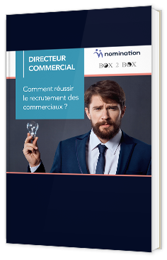 Comment réussir le recrutement des commerciaux ?