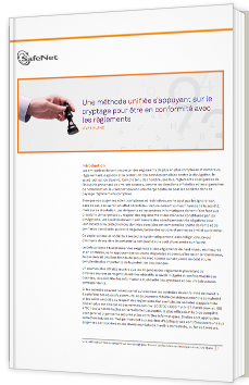 Une méthode unifiée s’appuyant sur le cryptage pour être en conformité avec les règlements