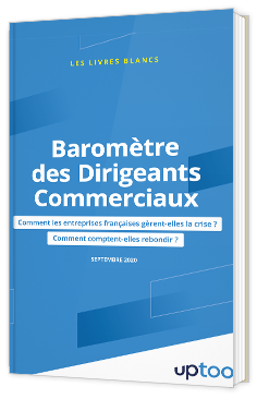 Baromètre des Dirigeants Commerciaux : Comment les entreprises françaises gèrent-elles la crise ? Comment comptent-elles rebondir ?