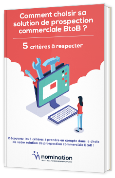 Comment choisir sa solution de prospection commerciale BtoB ?