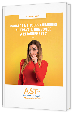 Cancers & risques chimiques au travail, une bombe à retardement ?