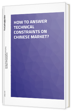 How to answer technical constraints on Chinese market ?