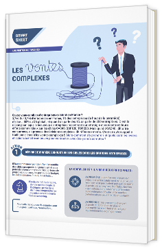 Les ventes complexes : comment relever le défi ?