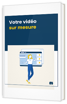 Votre vidéo sur mesure