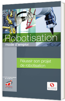 Robotisation - Mode d'emploi