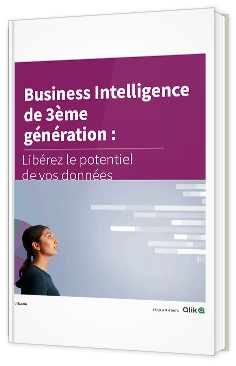 La Business Intelligence 3ème génération, libérez le potentiel de vos données