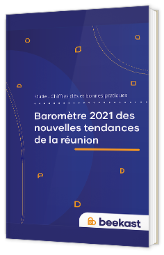 Baromètre 2021 des nouvelles tendances de la réunion