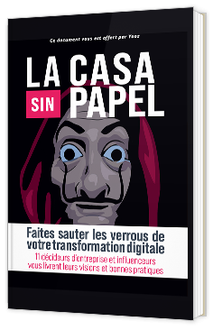 Faites sauter les verrous de votre transformation digitale : 11 décideurs d’entreprise et influenceurs vous livrent leurs visions et bonnes pratiques