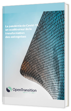 La pandémie de Covid-19 : un accélérateur de la transformation des entreprises