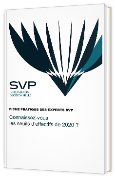 Connaissez-vous les seuils d’effectifs de 2020 ?