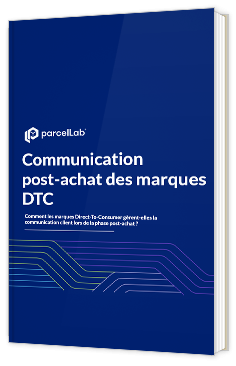 Communication post-achat des marques DTC