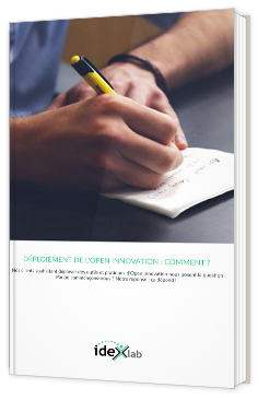 Déploiement de l'Open Innovation : Comment ?
