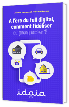 A l'ère du full digital, comment fidéliser et prospecter ?