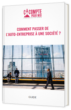 Comment passer de l'auto-entreprise à une société ?