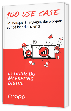 100 use case pour acquérir, engager, développer et fidéliser des clients