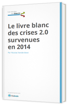 Le livre blanc des crises 2.0 survenues en 2014