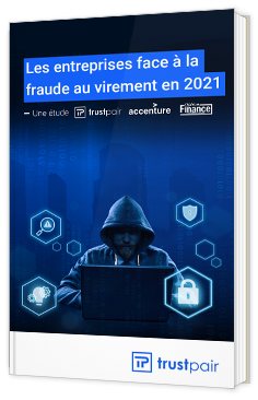 Les entreprises face à la fraude au virement en 2021