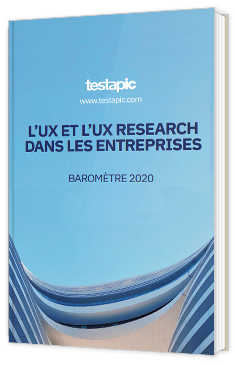 L'UX et l'UX research dans les entreprises - Baromètre 2020